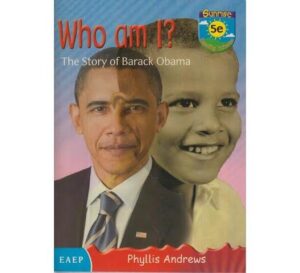 Who am I? the story of Barrack Obama