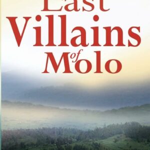 The Last Villains of Molo