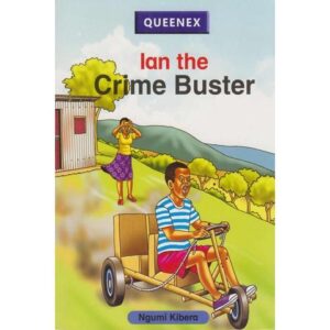 Ian The Crime Buster by Ngumi Kibera
