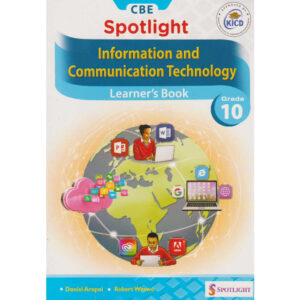 SPOTLIGHT ICT GRADE 10