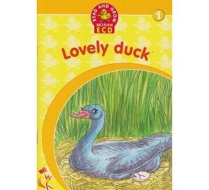 Read and grow Moran ECD: Lovely Duck 1