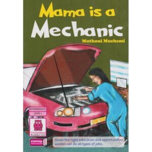 Mama is a Mechanic by Story Moja