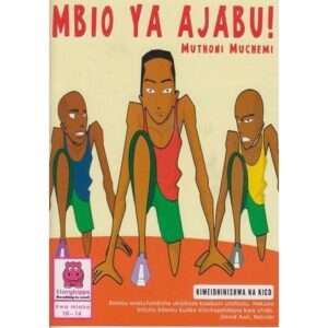 Mbio ya Ajabu by Story Moja by Muthoni Muchemi