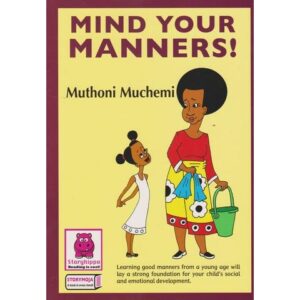Mind your Manners! by Story Moja  by Muchemi