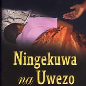 Ningekuwa Na Uwezo