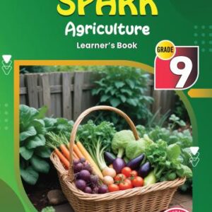 SPARK AGRICULTURE GRADE 9