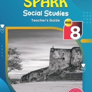 SPARK SOCIAL STUDIES GRADE 8-