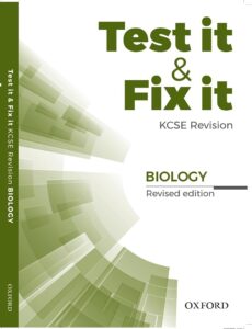 Test It & Fix It KCSE Revision Biology – 3rd Edition