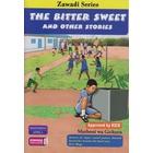the Bitter sweet and other stories by Story Moja  by Gichuru