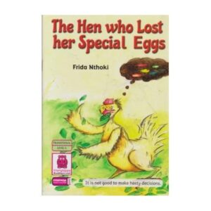 Hen who lost her special eggs by Story Moja  by Nthoki