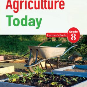 Agriculture Today Learner’s Book Grade 8